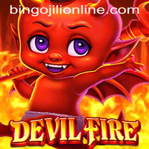 Dive into DevilFire: A Thrilling Journey with BINGOJILI ONLINE
